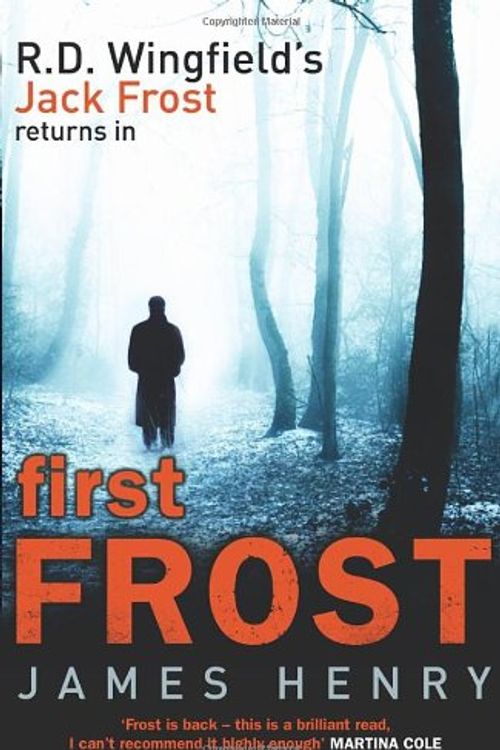 Cover Art for 9780593065341, First Frost: DI Jack Frost series 1 by James Henry