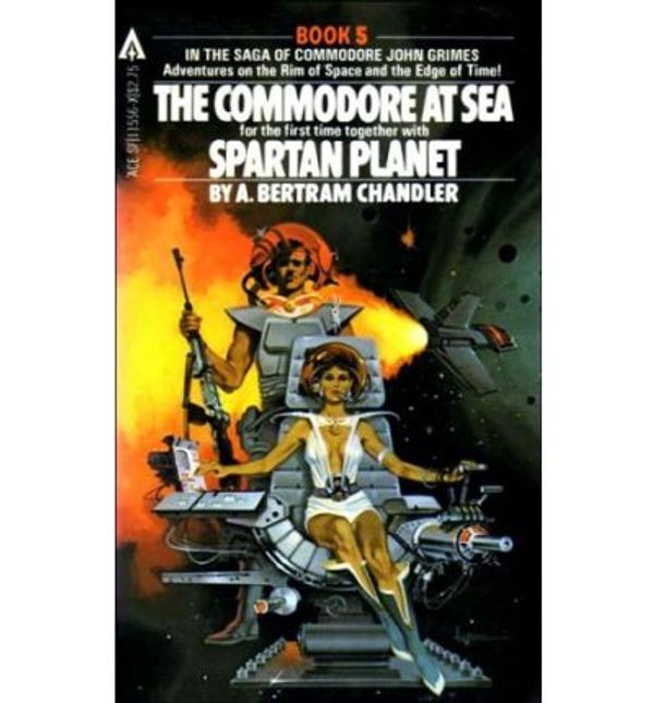 Cover Art for 9780441115563, Commodore at Sea by A. Bertram Chandler