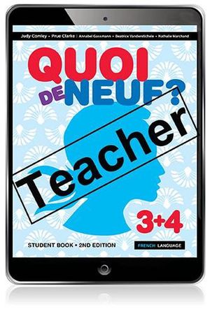 Cover Art for 9780655790112, Quoi de Neuf ? 3+4 Teacher eBook and Audio Download by Judy Comley, Prue Clarke, Annabel Gassmann, Beatrice Vanderstichele, Nathalie Marchand