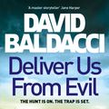 Cover Art for 9780330513692, Deliver Us from Evil by David Baldacci