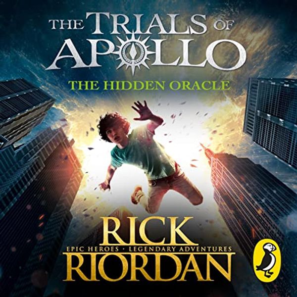 Cover Art for B01ES3Z2P2, The Hidden Oracle: The Trials of Apollo, Book One by Rick Riordan