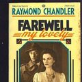 Cover Art for 9780345246110, Farewell, My Lovely by Raymond Chandler