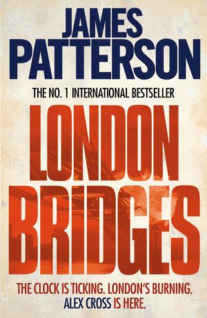 Cover Art for 9780755349388, London Bridges by James Patterson