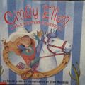 Cover Art for 9780439270069, Cindy Ellen: A wild western Cinderella by Susan Lowell