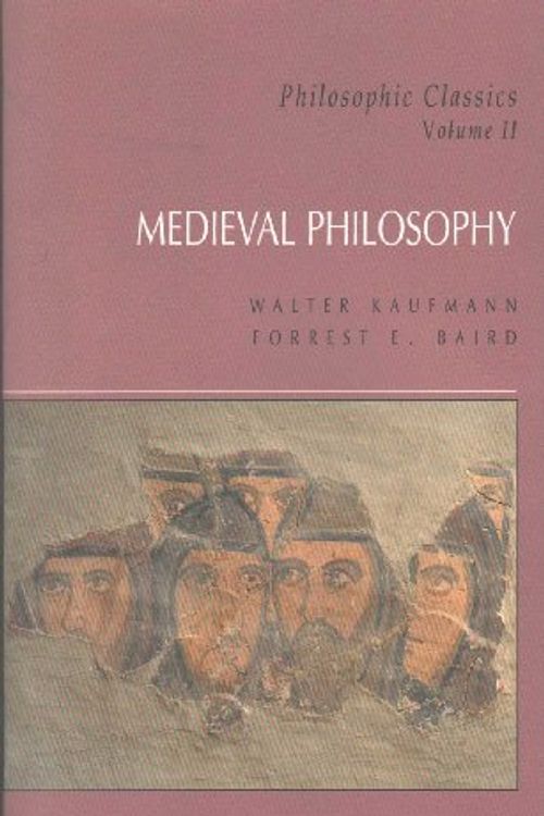 Cover Art for 9780130913241, Philosophic Classics Vol. 2 : Medieval Philosophy by Walter; Baird, Forrest E. Kaufmann