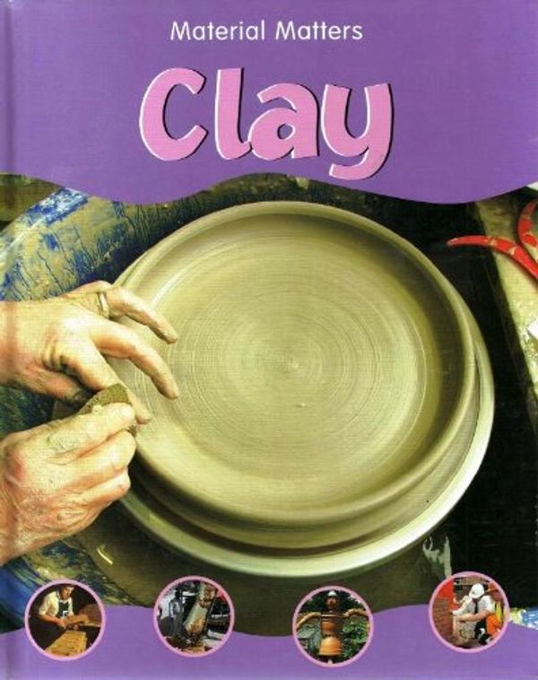 Cover Art for 9781932333022, Clay (Material Matters) by Terry Jennings
