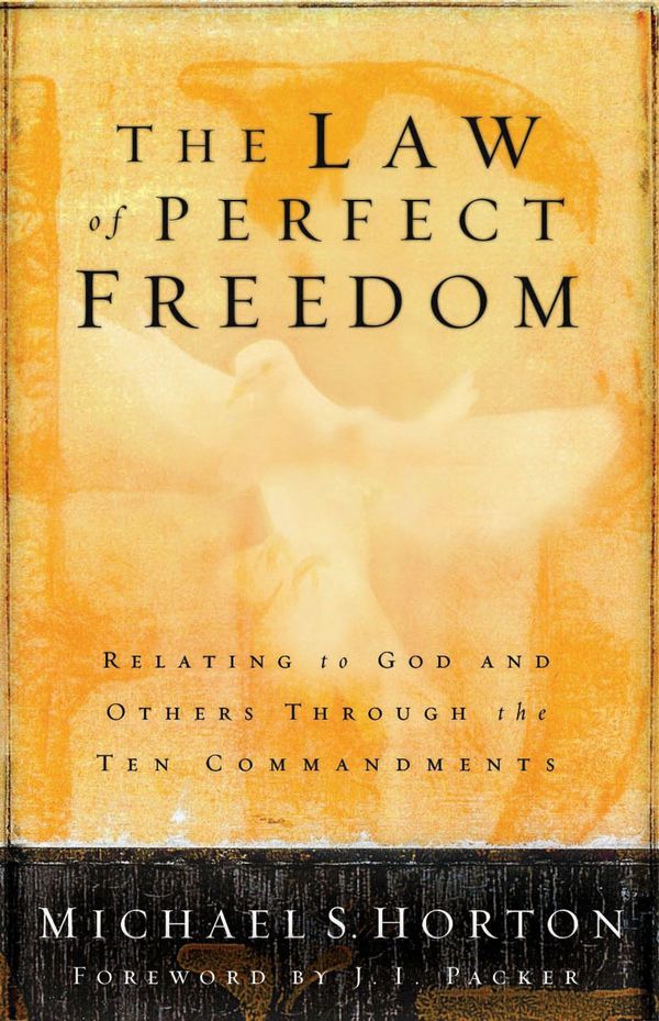 Cover Art for 9780802477620, The Law of Perfect Freedom by Michael Horton