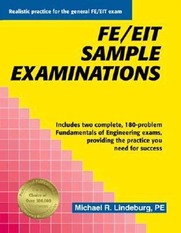 Cover Art for 9781888577389, FE/EIT Sample Examinations by Michael R. Lindeburg