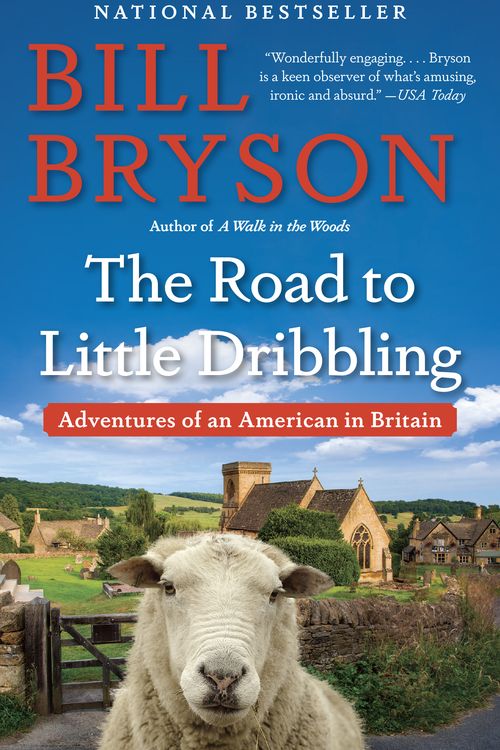 Cover Art for 9780804172714, The Road to Little Dribbling: Adventures of an American in Britain by Bill Bryson