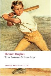 Cover Art for 9780199537303, Tom Brown’s Schooldays by Thomas Hughes