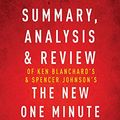 Cover Art for B07NYBH4SY, Summary, Analysis & Review of Ken Blanchard's & Spencer Johnson's The New One Minute Manager by Instaread by Instaread Summaries