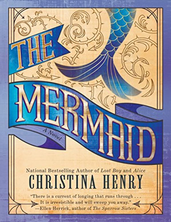 Cover Art for 9780399584053, The Mermaid by Christina Henry