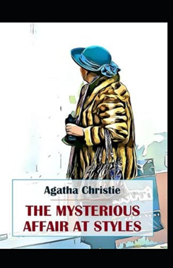 Cover Art for 9798505067512, The Mysterious Affair at Styles by Agatha Christie