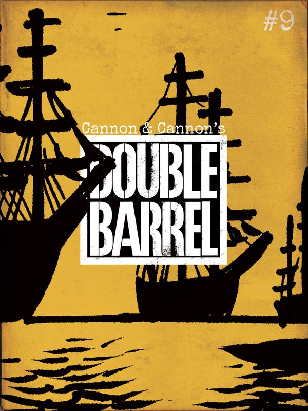 Cover Art for 9781603092821, Double Barrel #9 by Kevin Cannon, Zander Cannon