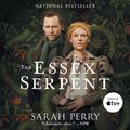 Cover Art for 9780062676634, The Essex Serpent by Sarah Perry, Juanita McMahon