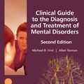 Cover Art for 9781119964636, Clinical Guide to the Diagnosis and Treatment of  Mental Disorders by Michael B. First
