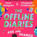 Cover Art for 9780008444785, The Offline Diaries by Yomi Adegoke