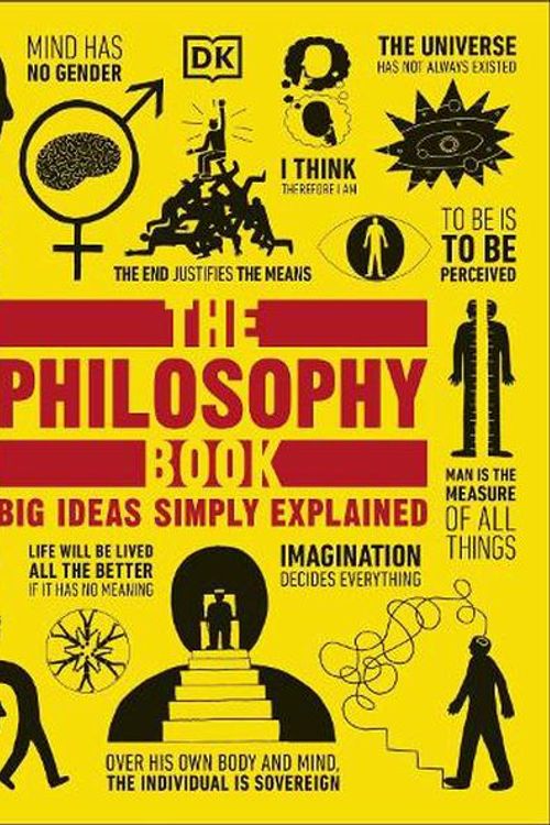 Cover Art for 9780241638668, The Philosophy Book: Big Ideas Simply Explained by DK