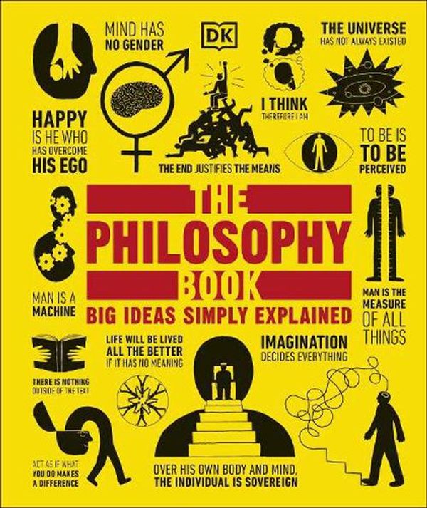 Cover Art for 9780241638668, The Philosophy Book: Big Ideas Simply Explained by DK