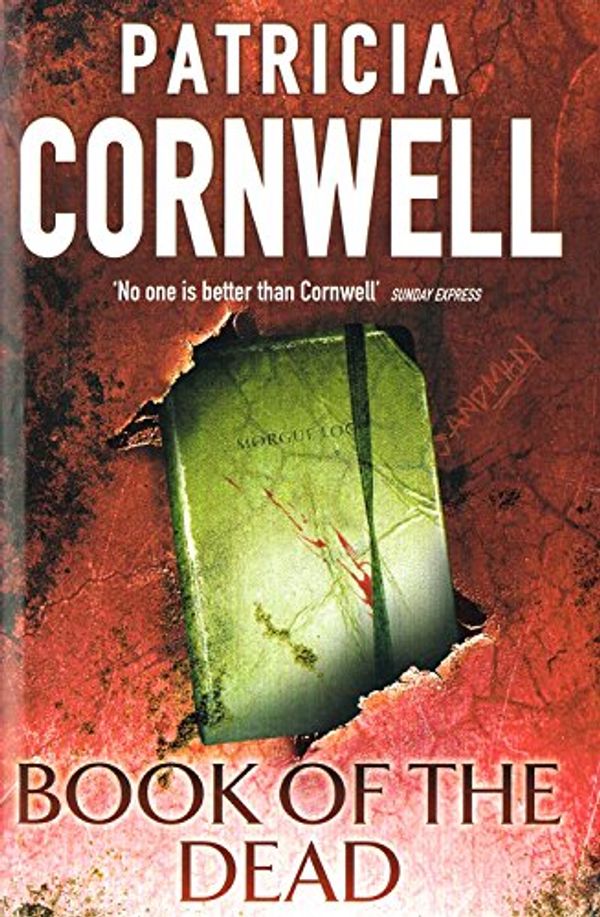 Cover Art for 9780316724234, Book of the Dead by Patricia Cornwell