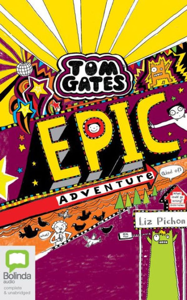 Cover Art for 9781489423504, Epic Adventure - Kind of (Tom Gates) by Liz Pichon