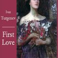 Cover Art for 9781291618006, First Love by Ivan Turgenev