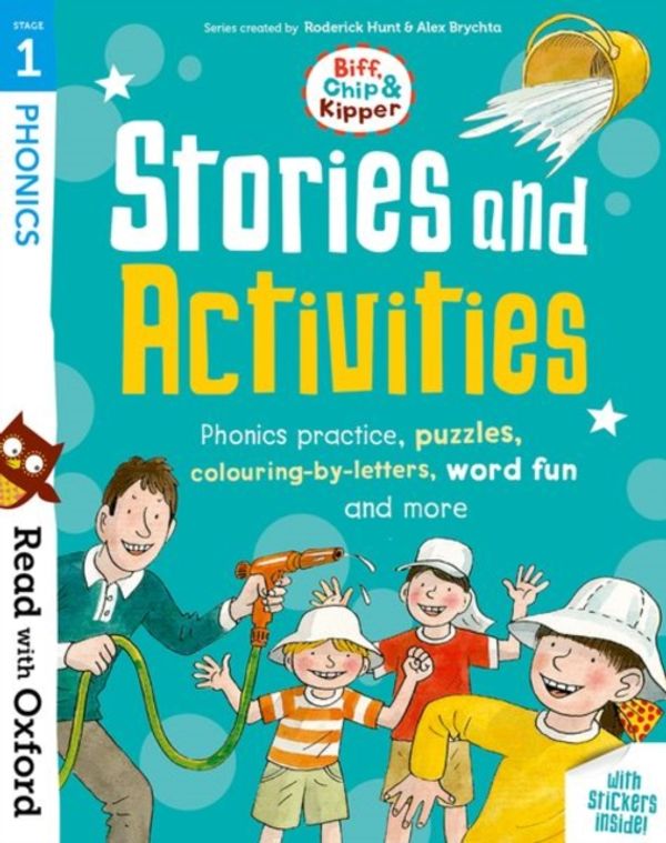 Cover Art for 9780192764584, Read with Oxford: Stage 1: Biff, Chip and Kipper: Stories and ActivitiesPhonics practice, puzzles, colouring-by-letters... by Roderick Hunt