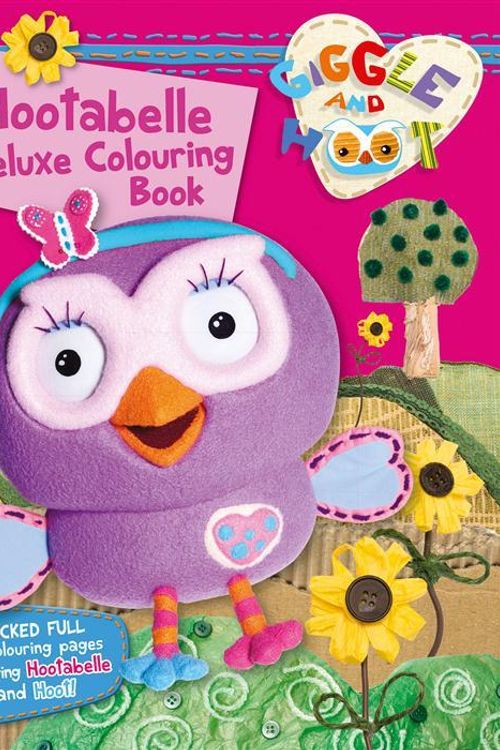 Cover Art for 9780733333125, Hootabelle Deluxe Colouring Book by Giggle And Hoot