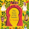 Cover Art for 9780349009476, The Story of the Amulet by E. Nesbit