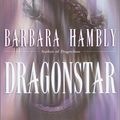 Cover Art for 9780345441218, Dragonstar by Barbara Hambly