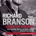 Cover Art for 9780307720740, Losing My Virginity by Richard Branson