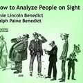 Cover Art for B07N6QRRWF, How to Analyze People on Sight Through the Science of Human Analysis: The Five Human Types by Elsie Lincoln Benedict, Ralph Paine Benedict