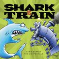 Cover Art for 9780316186711, Shark vs. Train by Chris Barton