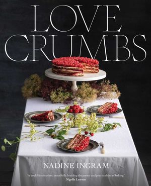 Cover Art for 9781761422041, Love Crumbs by Nadine Ingram