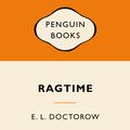 Cover Art for 9780143566373, Ragtime: Popular Penguins by E. L. Doctorow
