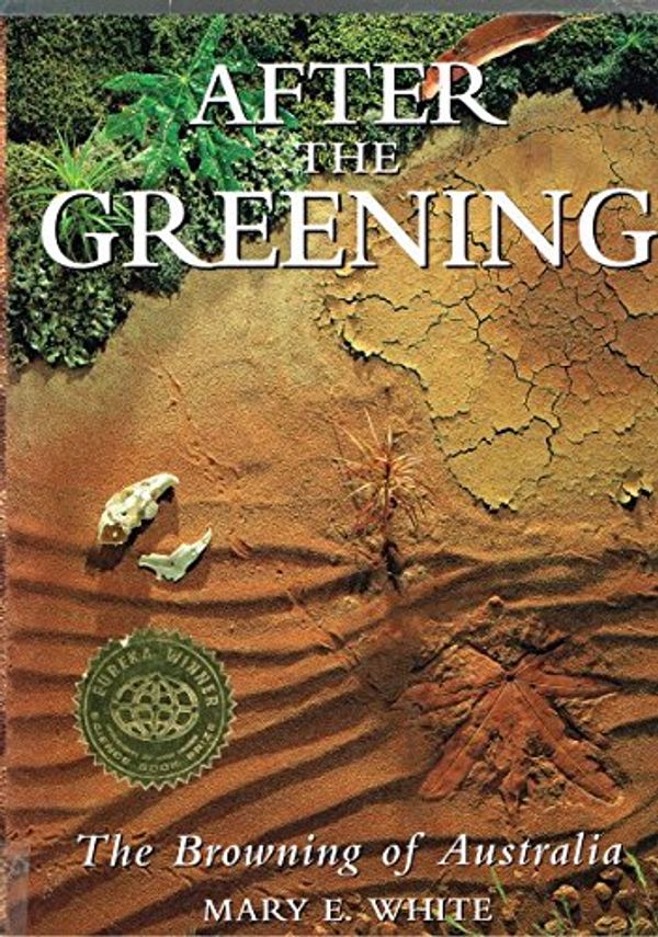 Cover Art for 9780864175854, After the Greening by Mary E. White