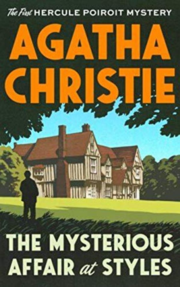 Cover Art for B084X9DR9K, The Mysterious Affair at Styles Hercule Poirot #1 - Annotated & Illustrated by Agatha Christie