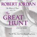 Cover Art for B002SQ4T38, The Great Hunt: Wheel of Time, Book 2 by Robert Jordan