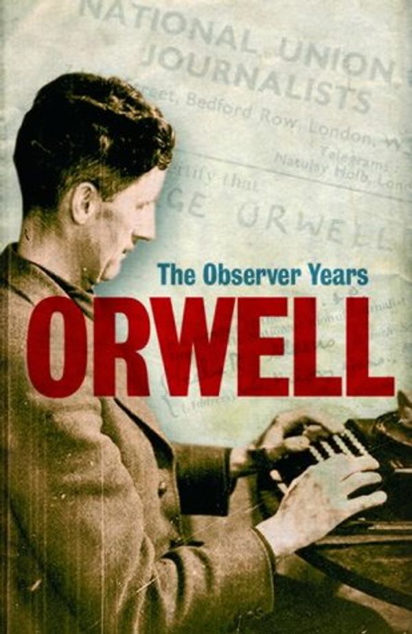 Cover Art for 9781843543268, Orwell by George Orwell