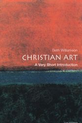 Cover Art for 9780192803283, Christian Art: A Very Short Introduction by Beth Williamson