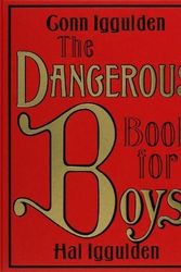 Cover Art for B00OVNGL0K, The Dangerous Book for Boys by Iggulden, Conn, Iggulden, Hal (2006) Hardcover by Conn Iggulden
