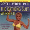 Cover Art for 9780446671088, The Bathing Suit Workout by Joyce L. Vedral