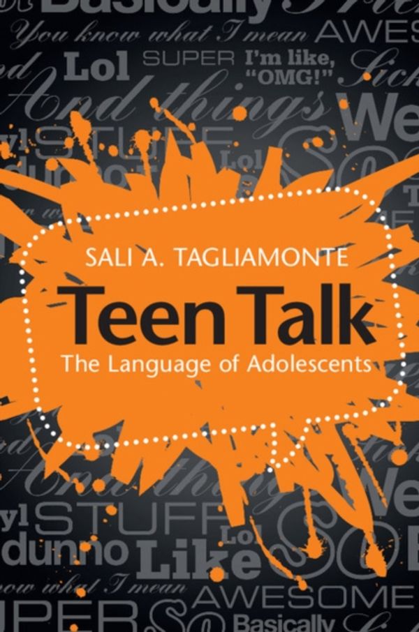 Cover Art for 9781107676176, Teen Talk: The Language of Adolescents by Sali A. Tagliamonte