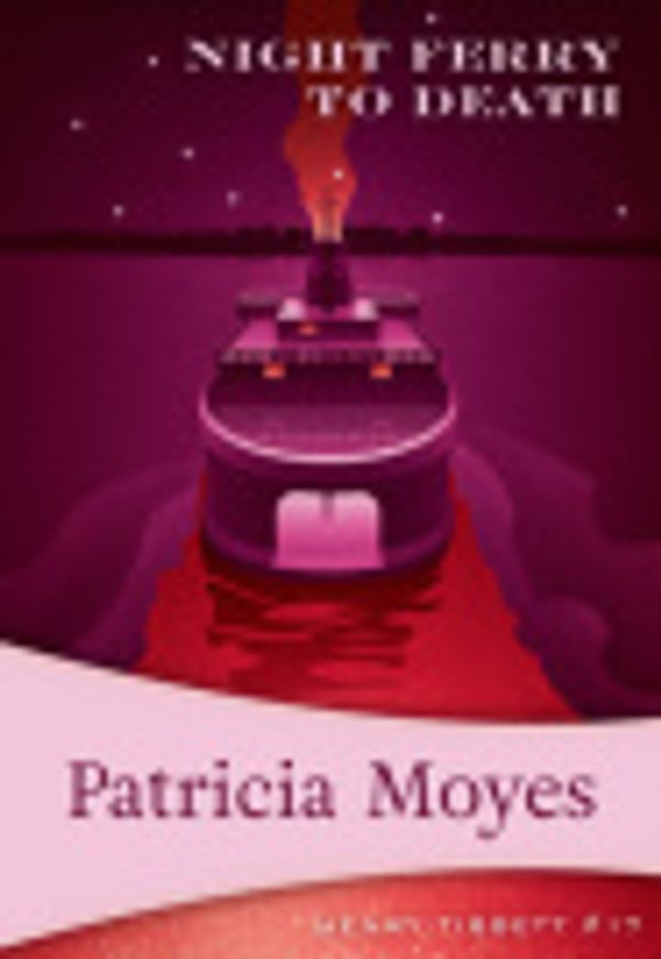 Cover Art for 9781631942402, Night Ferry to Death by Patricia Moyes