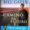 Cover Art for 9788448102678, Camino al futuro (The Road Ahead) by Bill Gates