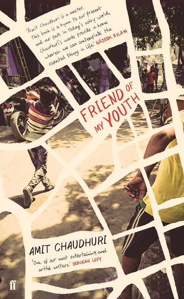 Cover Art for 9780571337590, Friend of My Youth by Amit Chaudhuri