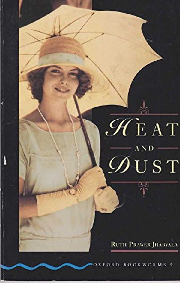 Cover Art for 9780194216531, Heat and Dust by Ruth Prawer Jhabvala