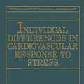 Cover Art for 9781489906977, Individual Differences in Cardiovascular Response to Stress by J. Rick Turner
