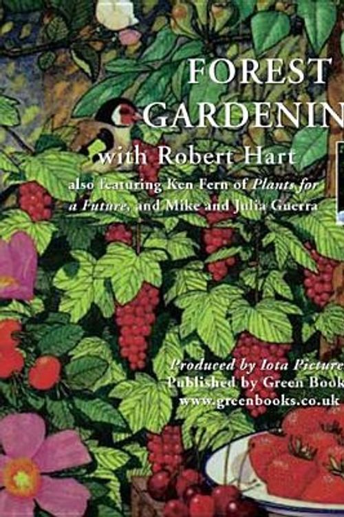 Cover Art for 9781900322393, Forest Gardening with Robert Hart by Robert Hart