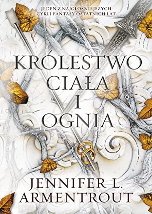 Cover Art for 9788328722811, Królestwo ciała i ognia by Armentrout, Jennifer L.